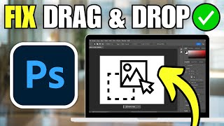 How To Fix Drag amp Drop Not Working in Adobe Photoshop [upl. by Nodnart]