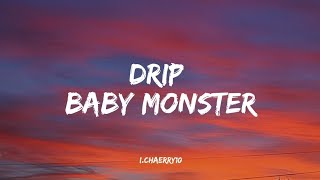 BABYMONSTER  quotDripquot Official Lyrics Video  Romanized [upl. by Fisken]