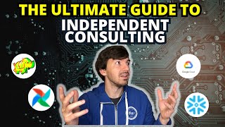 The Ultimate Guide To Starting An Independent Consulting Company In 2024  Data Consulting 101 [upl. by Clardy27]