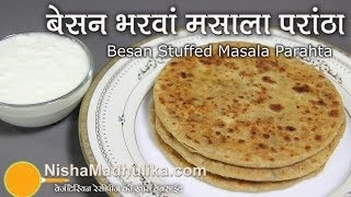 Besan Stuffed Paratha Recipe  Rajasthani Besan Bharwan Paratha Recipe [upl. by Acsirp]