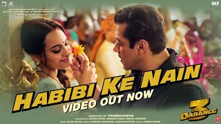 DABANGG 3 Habibi Ke Nain Video  Salman Khan Sonakshi S Saiee M  Shreya Jubin Sajid Wajid [upl. by Desta]