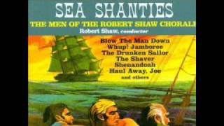 Blow the Man Down ／ Robert Shaw Chorale Men [upl. by Maryjane]