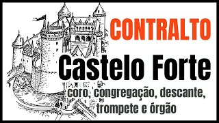 Castelo Forte kit CONTRALTO [upl. by Pauly]