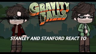 Past Stanly And StanFord React To Future  Gravity Falls Gacha reaction  Part 12 [upl. by Arabella]