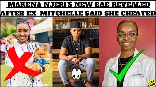 MAKENA NJERIS NEW GF REVEALED AFTER EX MITCHELLE NTALAMI CALLS HER A SERIAL CHEATER [upl. by Neri606]