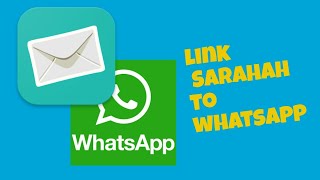 SarahahHow to link Sarahah with Whatsapp [upl. by Townsend]