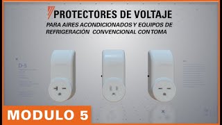 MÓDULO 5 Protectores de Voltaje para Aires Acondicionados Equipos de Refrigeración y Motores Eléc [upl. by Krissy]