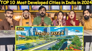 Reaction On TOP 10 Most Developed Cities in India in 2024 [upl. by Repard]