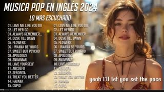 Musicas Internacionais Mais Tocadas 2024 🟢 Melhores Musicas Pop Internacional 2024 [upl. by Trinee674]