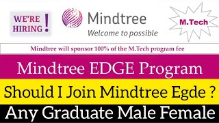 Review Mindtree Edge Program  Should I Join Mindtree Edge BITS Pilani Program  Mindtree Hiring [upl. by Asnarepse]