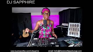 Smooth Jazz and Soul with DJ Sapphire on 6 May 2024 [upl. by Tinaret]