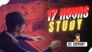 The Extreme 17 Hours STUDY GRIND 🔥I Study Vlog 17 hours study vlog 📚 JEE 2026 jee [upl. by Joni]