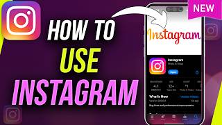 How to Use Instagram  2024 Complete Beginners Guide [upl. by Funda]