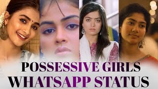 Possessive Girls Whatsapp Status TamilPossessiveness Whatsapp Status [upl. by Enaasiali]