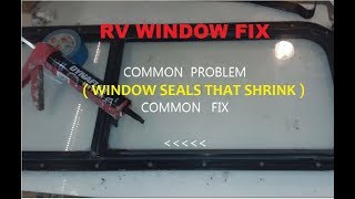 RV Camper Window seal repair  Quick permanent cheap way [upl. by Tuorah964]