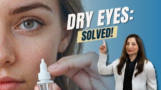 Dry Eyes We’ve Got You Covered Diagnosis and Treatment Explained [upl. by Neelahs191]