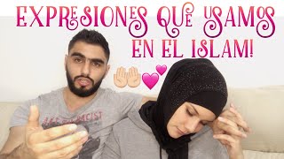 Expresiones que usamos los musulmanes [upl. by Nichole]