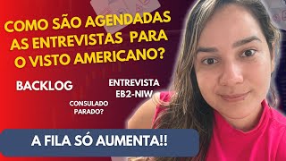 Agendamento de entrevistas do Visto Americano Como funciona FilaTempo de Espera Imigrante [upl. by Curry736]