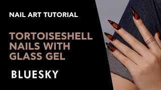 Easy Tortoiseshell Nail Design Tutorial using our Glass Gels  Bluesky Cosmetics [upl. by Honan]