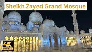 Sheikh Zayed Grand Mosque  Abu Dhabi  Full Tour At Night in 4K Worlds Beautiful Mosque [upl. by Lenssen711]