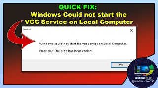 Fix Windows Could Not Start the VGC Service on Local Computer [upl. by Millda]