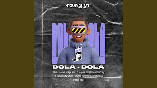 Dola Fourky YT Remix [upl. by Nickelsen367]