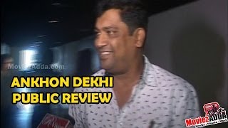 Ankhon Dekhi Movie Public Review [upl. by Segal]