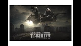 Tarkov Stream PVE [upl. by Siravrat]