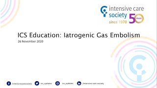 ICS Education Iatrogenic Gas Embolism [upl. by Zelde]