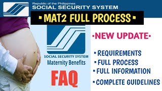 SSS MAT2 or MATERNITY BENEFIT FULL INFORMATION COMPLETE GUIDELINES PROCESS AND REQUIREMENTS [upl. by Mcculloch528]