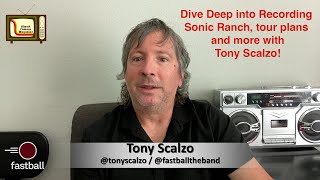 Inside Fastballs Sonic Ranch Adventure Tony Scalzo Talks New Album and Creative Process [upl. by Nonna894]