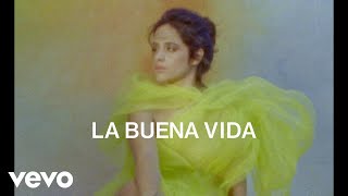 Camila Cabello  La Buena Vida Official Lyric Video [upl. by Hniht407]