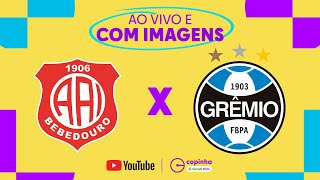 JOGO COMPLETO INTER BEBEDOURO X GRÊMIO  RODADA 3  FASE DE GRUPOS  COPINHA 2024 [upl. by Regine]