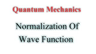 Normalization of wave function Solved problem on normalization Quantum Mechanics [upl. by Hanser]