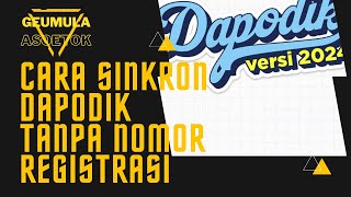 Cara sincronisasi dapodik tanpa nomor registrasi [upl. by Rheingold]