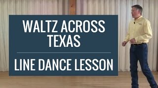 Waltz Across Texas  Line Dance Lesson [upl. by Anwad]