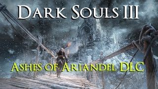 Dark Souls III DLC Ashes of Ariandel Blind Playthrough [upl. by Karena]