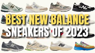 Top 10 New Balance Sneakers That Changed 2023 [upl. by Yeniar691]