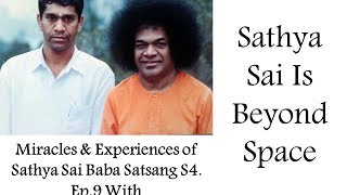 Sri Sai Surendranath  Satsang 4 Ep9  Miracles amp Experiences of Sathya Sai Baba [upl. by Lanoil]