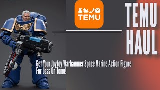 Get Your Joytoy Warhammer Space Marine Action Figure For Less On Temu [upl. by Aihn]