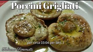 Porcini Grigliati 🍴​🥄 [upl. by Savina474]