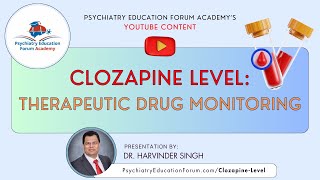 Clozapine Level Therapeutic Drug Monitoring [upl. by Lowenstern118]