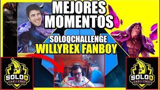 ✅ WILLYREX FANBOY  LOS MEJORES MOMENTOS SOLOQCHALLENGE 2022 1 [upl. by Hagen]