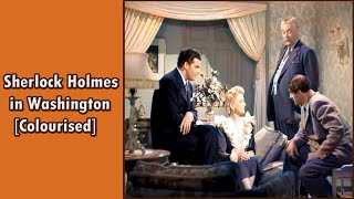 Sherlock Holmes in Washington ColourisedBasil Rathbonedetectivecrimemysterymoviein English [upl. by Onirotciv]