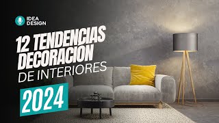 ✅ 12 TENDENCIAS DE DECORACIÓN DE INTERIORES 👉 2024 [upl. by Theola]