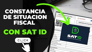 🛑Como obtener mi CONSTANCIA DE SITUACIÓN FISCAL🤔📑  SIN CONTRASEÑA🚫  SAT ID 🔓 [upl. by Adnahsat]