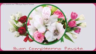 Buon Compleanno Fausta [upl. by Enilasor]