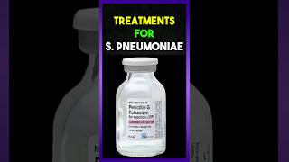 Treatments for Streptococcus Pneumoniae Bacteria [upl. by Richlad]