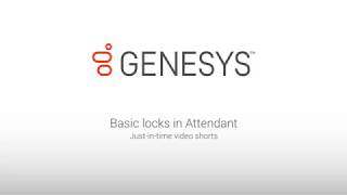 Genesys University Basic Locks in Attendant [upl. by Watkins]