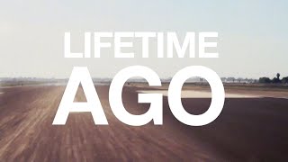 Lifetime Ago Official Lyric Video [upl. by Seidel]